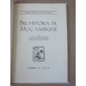 JÚNIOR (J. R. DOS SANTOS) - PRE-HISTÓRIA DE MOÇAMBIQUE
