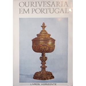 COUTO (JOÃO) & GONÇALVES (ANTÓNIO M.) - A OURIVESARIA EM PORTUGAL