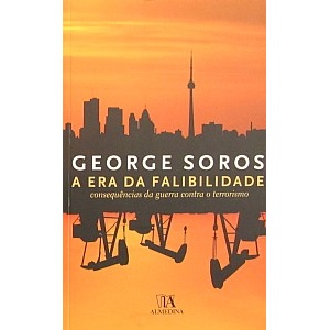 SOROS (GEORGE) - A ERA DA FABILIDADE