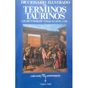 MANJÓN (LUIS NIETO) - DICCIONARIO ILUSTRADO DE TÉRMINOS TAURINOS