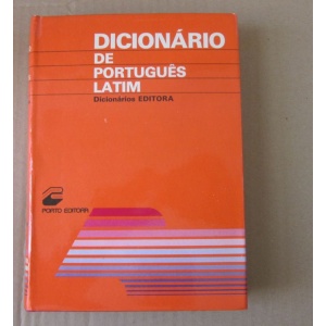 FERREIRA (ANTÓNIO GOMES) - DICIONÁRIO DE PORTUGUÊS LATIM
