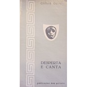 ODETS (CLIFFORD) - DESPERTA E CANTA