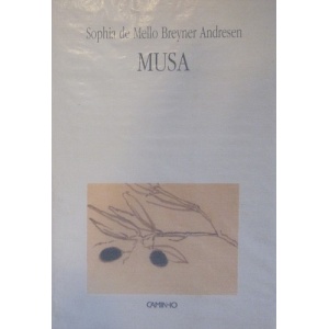 ANDRESEN (SOPHIA DE MELLO BREYNER) - MUSA
