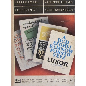 LETTERBOEK/ ALBUM DE LETTRES/ LETTERING/ SCHRIFTARTENBUCH Arti Alkmaar. Holland.