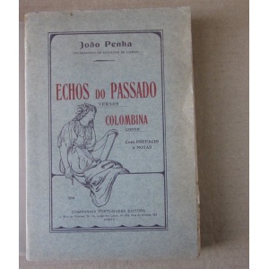 PENHA (JOÃO) - ECHOS DO PASSADO. COLOMBINA