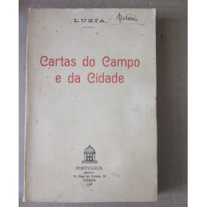 LOMELINO (LUÍSA SUSANA GRANDE DE FREITAS) [LUZIA] - CARTAS DO CAMPO E DA CIDADE