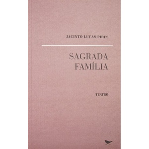 PIRES (JACINTO LUCAS) - SAGRADA FAMÍLIA