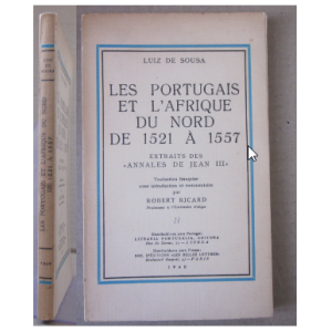 SOUSA (LUIZ DE) - LES PORTUGAIS ET L'AFRIQUE DU NORD DE 1521 À 1557