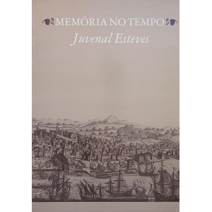 ESTEVES (JUVENAL) - MEMÓRIA NO TEMPO