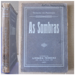 PASCOAES (TEIXEIRA DE) - AS SOMBRAS