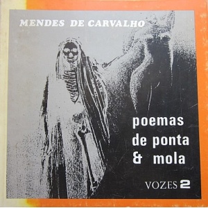 CARVALHO (MENDES DE) - POEMAS DE PONTA & MOLA