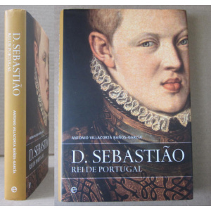 BAÑOS-GARCÍA (ANTONIO VILLACORTA) - D. SEBASTIÃO, REI DE PORTUGAL