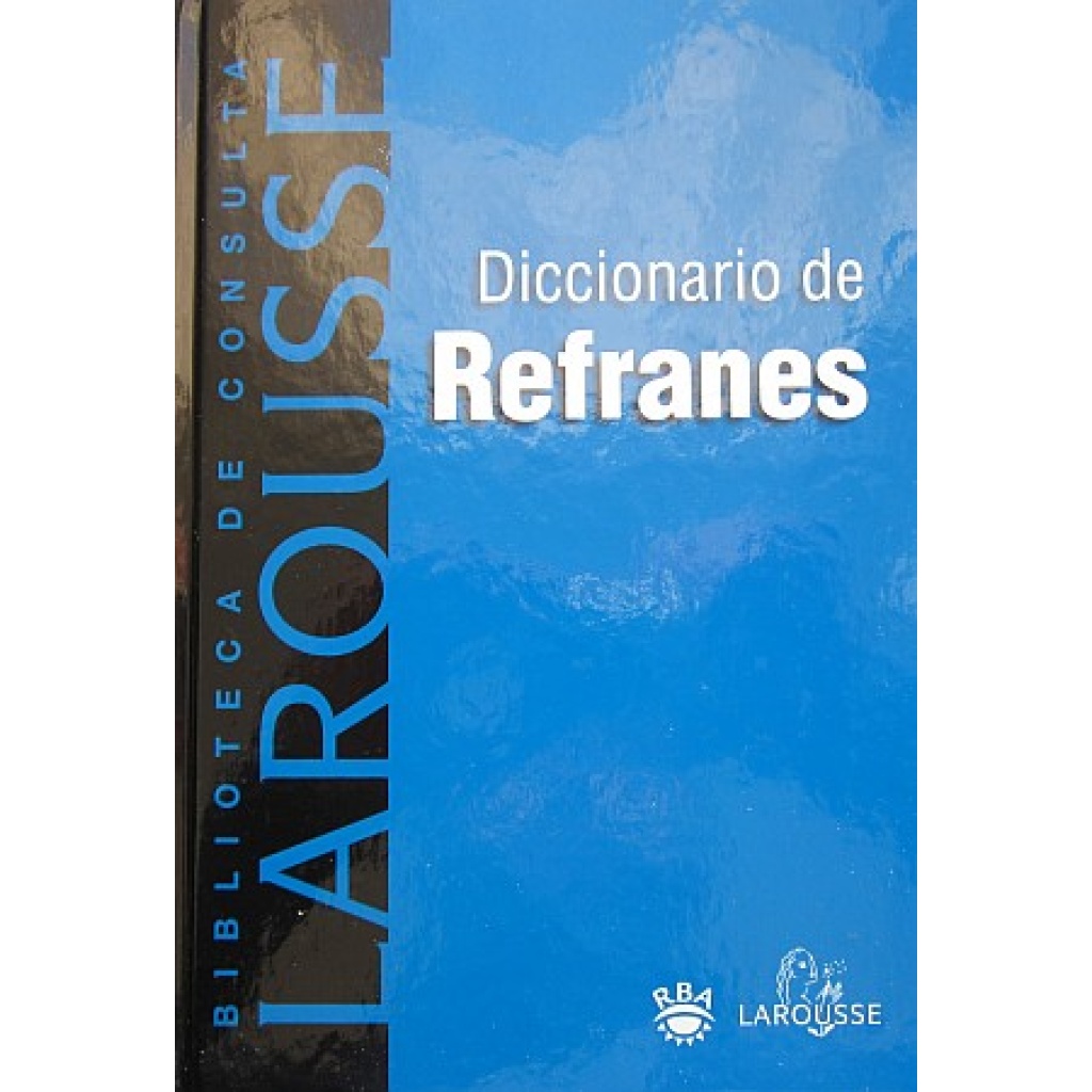 DICCIONARIO DE REFRANES DE LA LENGUA ESPAÑOLA | Livraria Candelabro