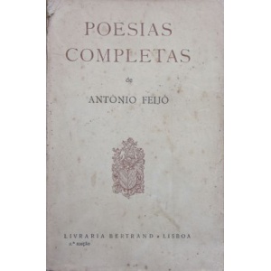 FEIJÓ (ANTÓNIO) - POESIAS COMPLETAS