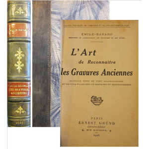 BAYARD (ÉMILE) - L'ART DE RECONNAITRE LES GRAVURES ANCIENNES