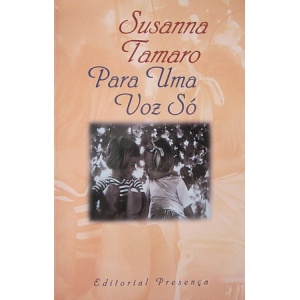 TAMARO (SUSANNA) - PARA UMA VOZ SÓ