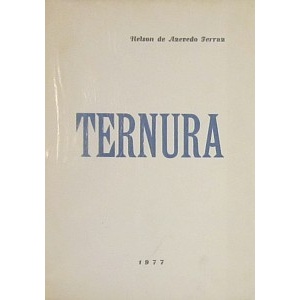 FERRAZ (NELSON DE AZEVEDO) - TERNURA