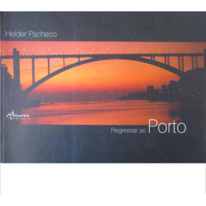 PACHECO (HELDER) - REGRESSAR AO PORTO