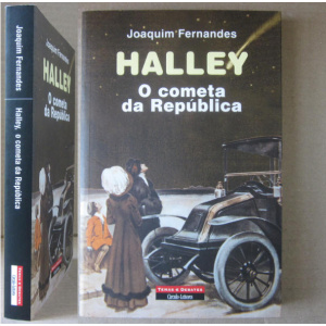 FERNANDES (JOAQUIM) - HALLEY, O COMETA DA REPÚBLICA