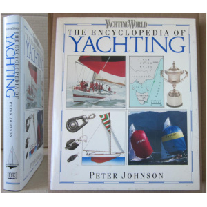 JOHNSON (PETER) - THE ENCYCLOPEDIA OF YACHTING
