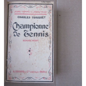 TORQUET (CHARLES) - CHAMPIONNE DE TENNIS