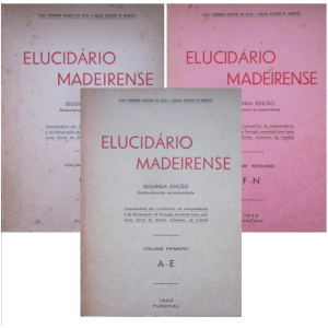 SILVA (FERNANDO AUGUSTO DA) & MENESES (CARLOS AZEVEDO) - ELUCIDÁRIO MADEIRENSE