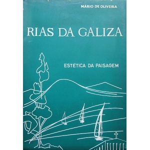 OLIVEIRA (MÁRIO DE) - RIAS DA GALIZA