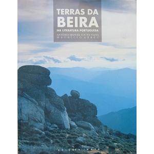 VIANA (ANTÓNIO MANUEL COUTO) & ABREU (MAURÍCIO) - TERRAS DA BEIRA NA LITERATURA