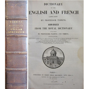TIBBINS - DICTIONARY OF THE ENGLISH AND FRENCH LANGUAGES