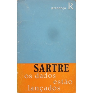 SARTRE (JEAN-PAUL) - OS DADOS ESTÃO LANÇADOS