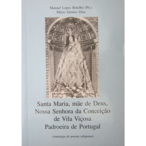BOTELHO (MANUEL LOPES) & DIAS (MÁRIO SIMÕES) - SANTA MARIA, MÃE DE DEUS ...