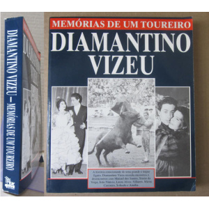 VIZEU (DIAMANTINO) - MEMÓRIAS DE UM TOUREIRO