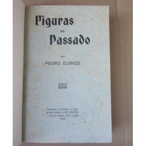 EURICO (PEDRO) - FIGURAS DO PASSADO