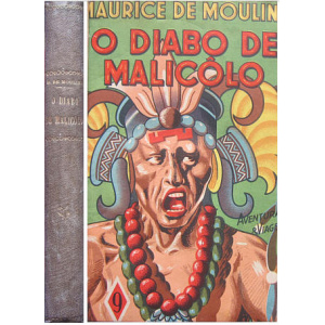 MOULINS (MAURICE DE) - O DIABO DE MALICÔLO