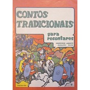 ALBERTO (CRISÓSTOMO) & GAMA (MADALENA) - CONTOS TRADICIONAIS PARA RECONTARES