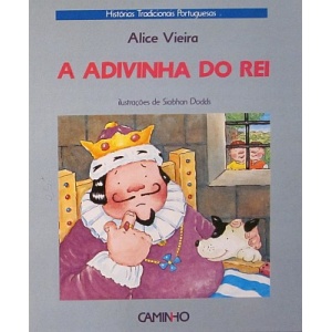 VIEIRA (ALICE) - A ADIVINHA DO REI