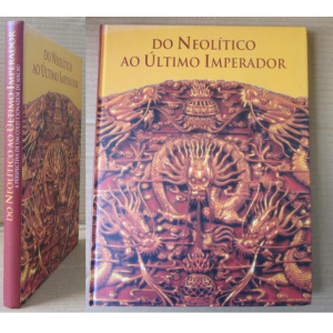 DO NEOLÍTICO AO ÚLTIMO IMPERADOR