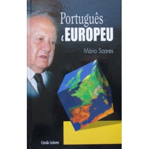 SOARES (MÁRIO) - PORTUGUÊS E EUROPEU