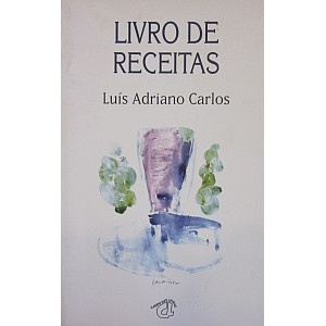 CARLOS (LUIS ADRIANO) - LIVRO DE RECEITAS