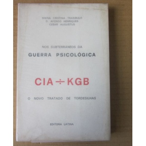 TRASIBULO (MARIA CRISTINA) - NOS SUBTERRÂNEOS DA GUERRA PSICOLÓGICA: CIA - KGB