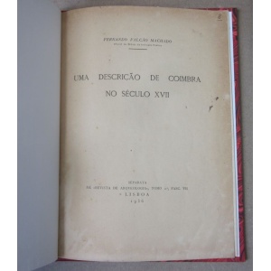MACHADO (FERNANDO FALCÃO) - UMA DESCRIÇÃO DE COIMBRA NO SÉCULO XVIII