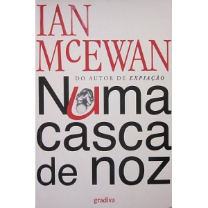 MCEWAN (IAN) - NUMA CASCA DE NOZ