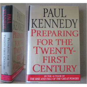KENNEDY (PAUL) - PREPARING FOR THE TWENTY-FIRST CENTURY