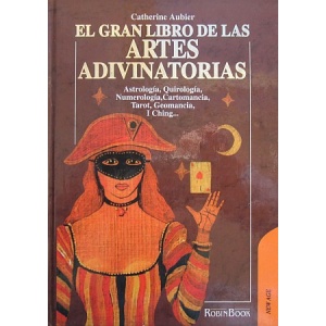 AUBIER (CATHERINE) - EL GRAN LIBRO DE LAS ARTES ADIVINATORIAS