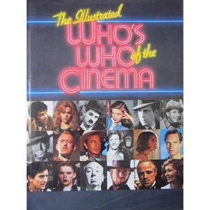 THE ILLUSTRATED WHO'S WHO OF THE CINEMA