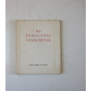 MELLO (PEDRO HOMEM DE) - AS PERGUNTAS INDISCRETAS