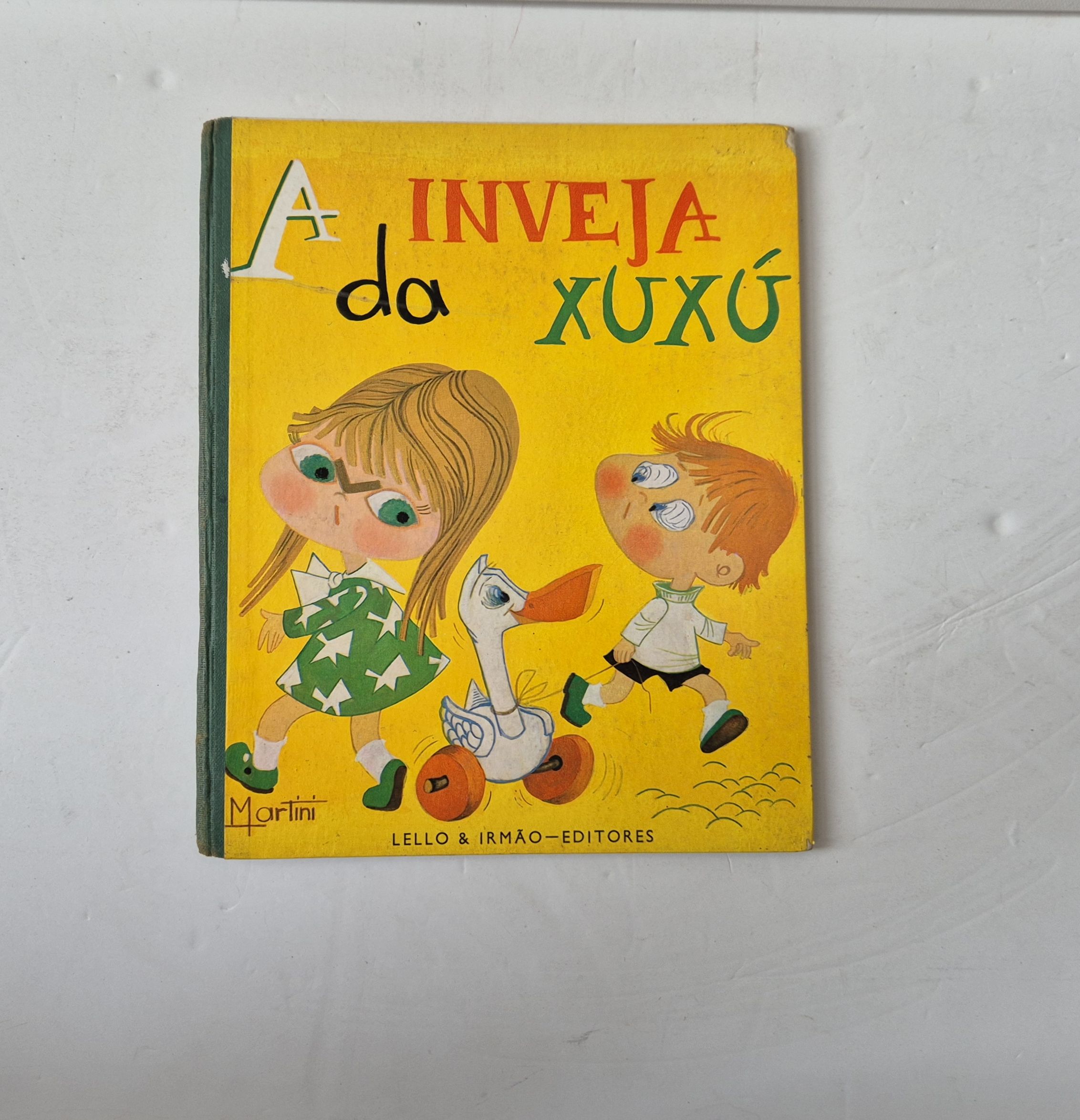 13302 MARTINI (MARIA JOSÉ) - A INVEJA DA XUXÚ