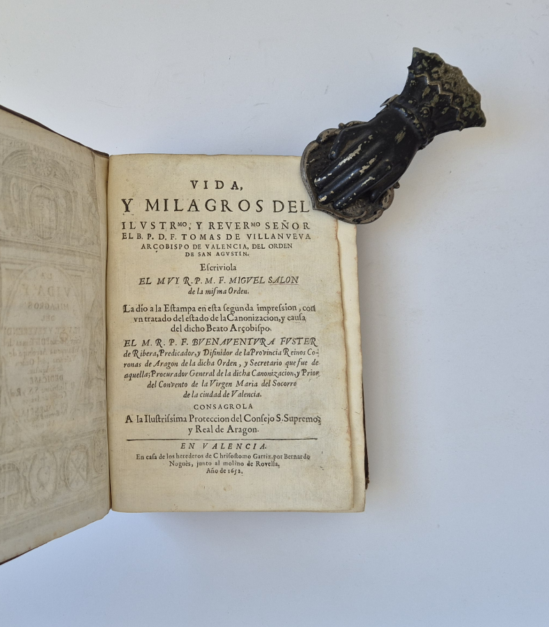 13869 b SALON (MIGUEL BARTOMEU) - VIDA, Y MILAGROS DEL ILUSTMO. Y REVERENDMO. SENÕR EL B. P. D. F. TOMAS DE VILLANUEVA ARÇOB