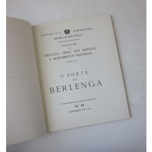 BOLETIM DA DIRECÇÃO GERAL DOS EDIFÍCIOS E MONUMENTOS NACIONAIS - FORTE DA BERLENGA [nº 74]