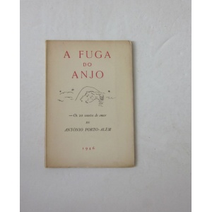 PORTO-ALÉM (ANTÓNIO) - A FUGA DO ANJO